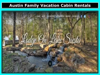 Austin Family Vacation Cabin Rental