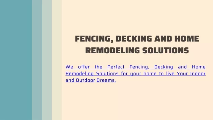 fencing decking and home remodeling solutions