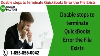 doable steps to terminate quickbooks error the file exists