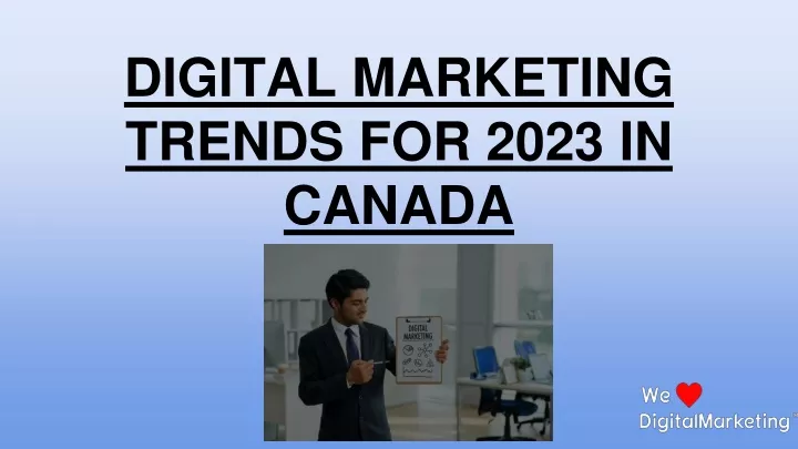 digital marketing trends for 2023 in canada