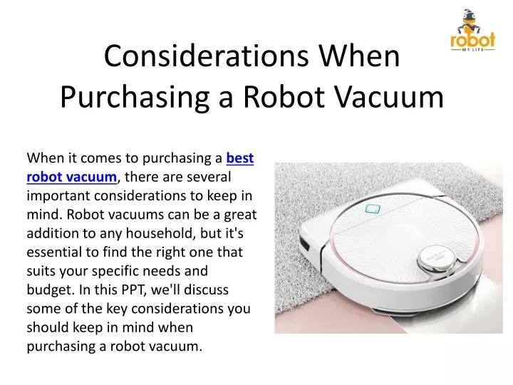 considerations when purchasing a robot vacuum