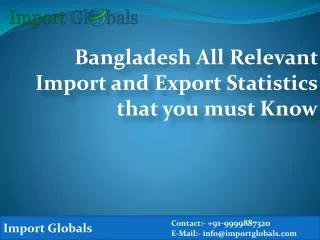 Bangladesh All Relevant Import and Export Statistics