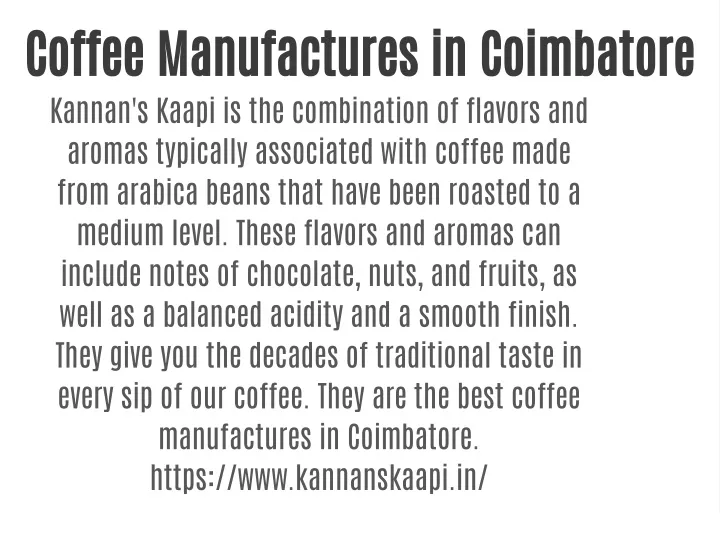 coffee manufactures in coimbatore kannan s kaapi