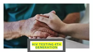 hiv testing 4th generation