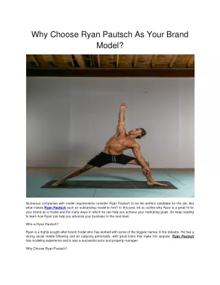 Why Choose Ryan Pautsch As Your Brand Model
