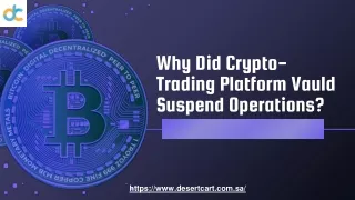 why did crypto trading platform vauld suspend operations