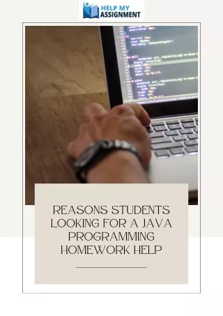 Reasons Students looking for a Java Programming Homework Help