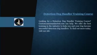 Detection Dog Handler Training Course  Customcanineunlimited.com