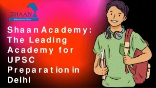 Shaan Academy: The Leading Academy for UPSC Preparation in Delhi