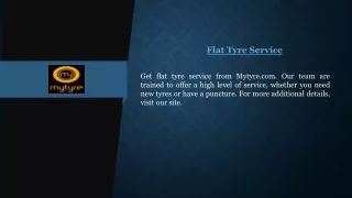 Flat Tyre Service  Mytyre.com