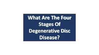 what are the four stages of degenerative disc