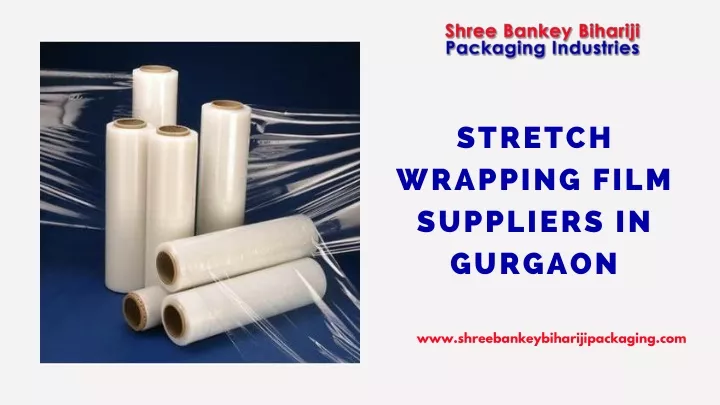stretch wrapping film suppliers in gurgaon