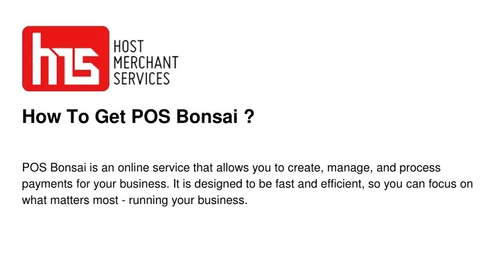 how to get pos bonsai