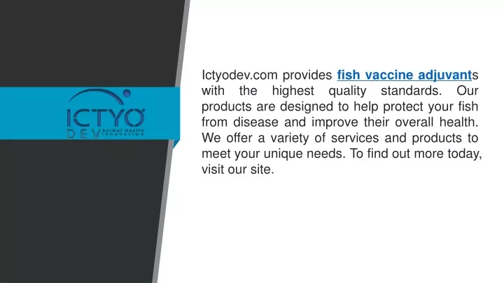 ictyodev com provides fish vaccine adjuvant