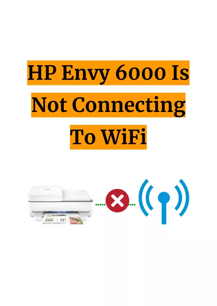 hp envy 6000 is not connecting to wifi