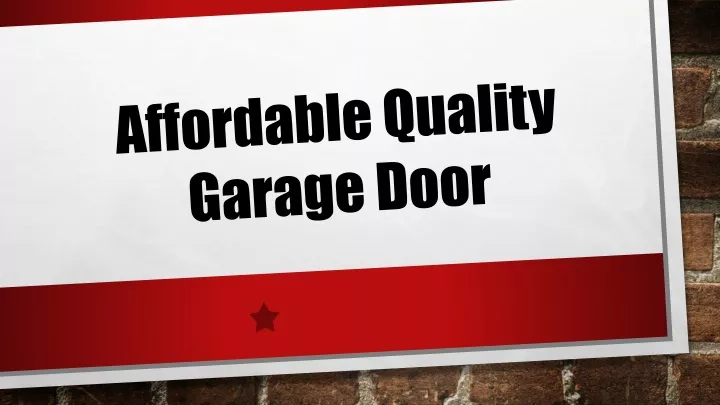 affordable quality garage door