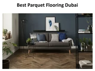 Best Parquet Flooring Dubai