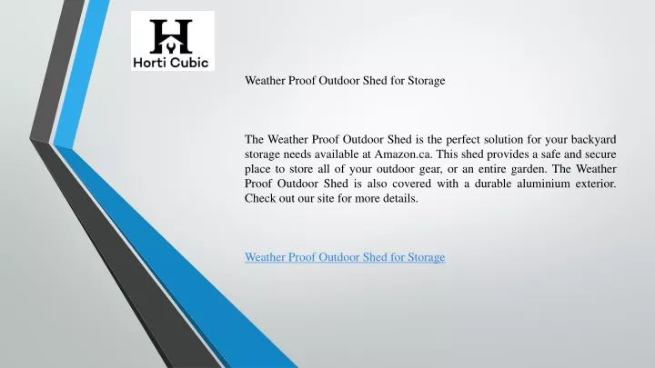 weather proof outdoor shed for storage