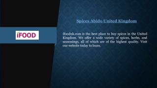 Spices Abido United Kingdom  Ifooduk.com