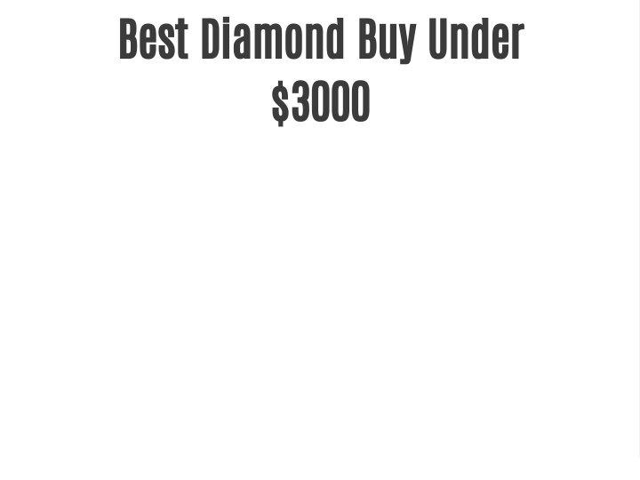 best diamond buy under 3000