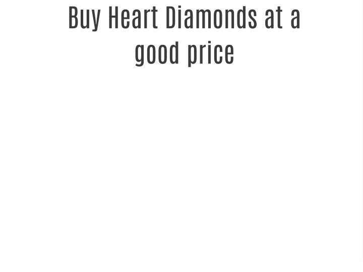 buy heart diamonds at a good price