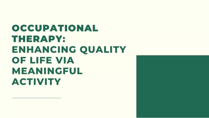 occupational therapy enhancing quality of life
