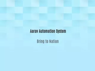 aarav automation system