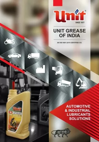 UNIT GREASE - Oil & Grease Manufacturers in India