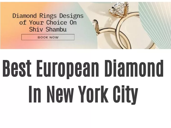 best european diamond in new york city