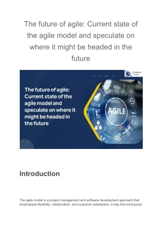 The future of agile_ Current state of the agile model and speculate on where it might be headed in the future