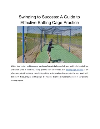 Swinging to Success: A Guide to Effective Batting Cage Practice