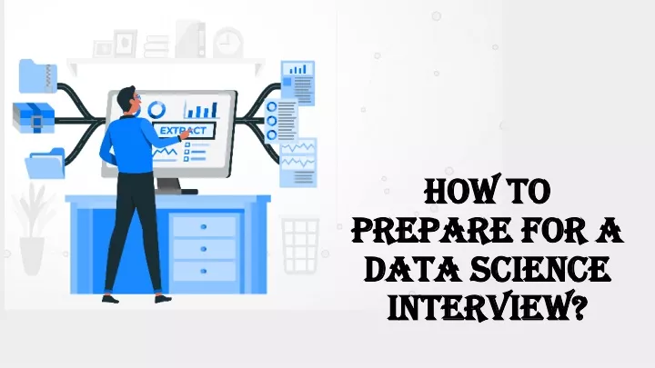 how to prepare for a data science interview