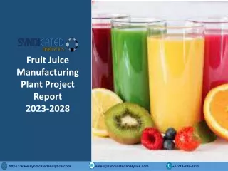 fruit juice manufacturing plant project report