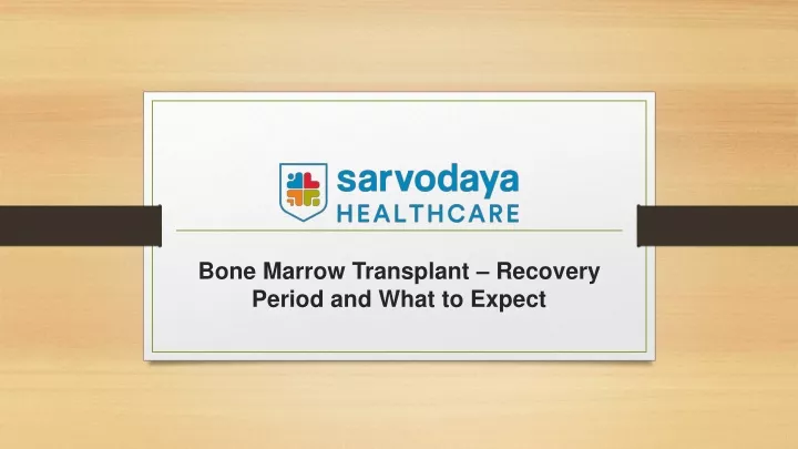 bone marrow transplant recovery period and what to expect