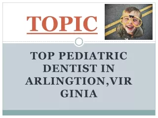 Children & Dentistry of Arlington | Top Pediatric Dentist in Arlington, Virginia