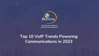 Top 10 VoIP Trends Powering Communications in 2023