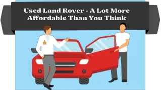 Used Land Rover - A Lot More Affordable Than You Think