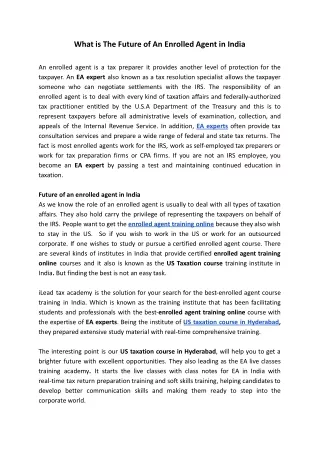 what is the future of an enrolled agent in india