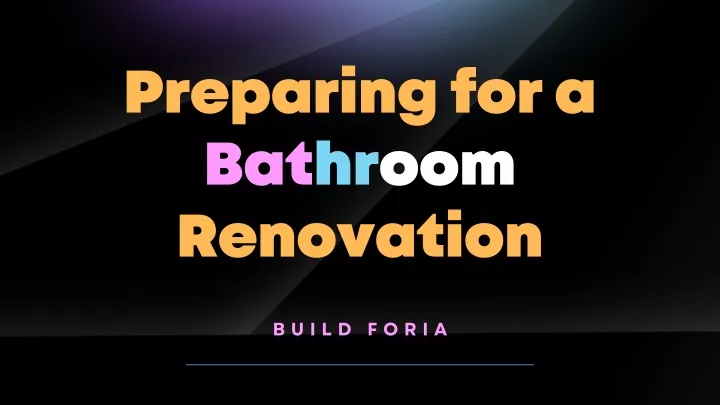 preparing for a bathroom renovation