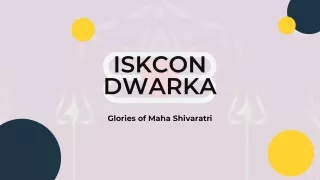 Experience Celebration of Maha Shivaratri With ISKCON Dwarka