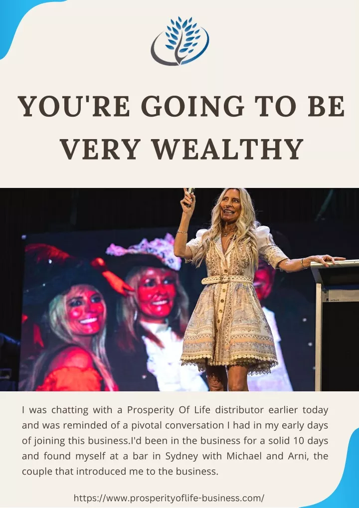 you re going to be very wealthy