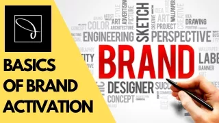 BASICS OF BRAND ACTIVATION
