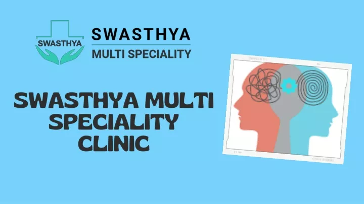 swasthya multi speciality clinic