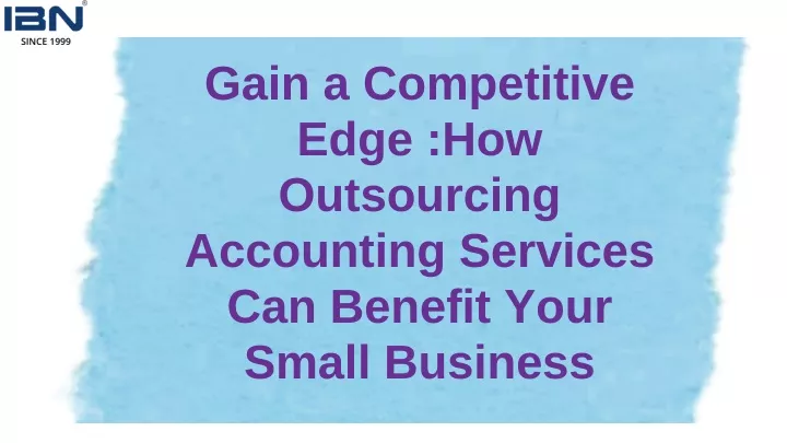 gain a competitive edge how outsourcing