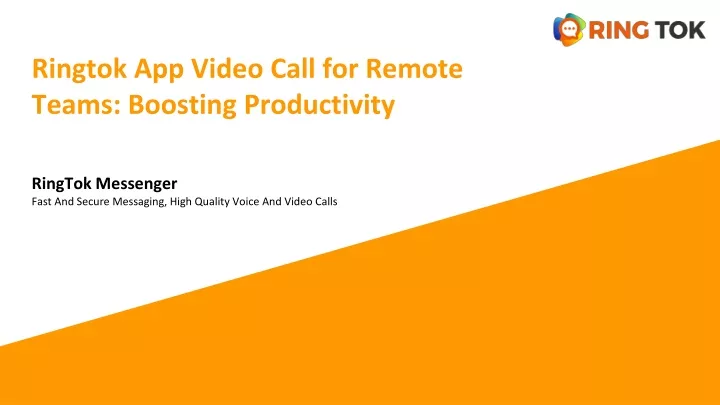 ringtok app video call for remote teams boosting productivity