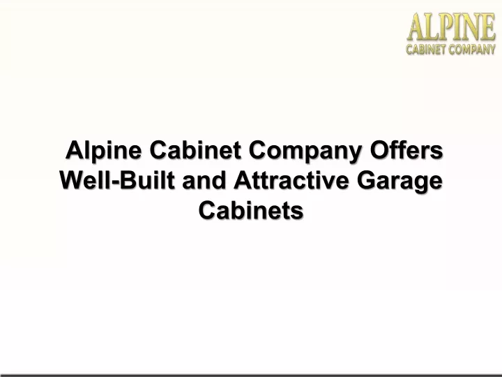 alpine cabinet company offers well built