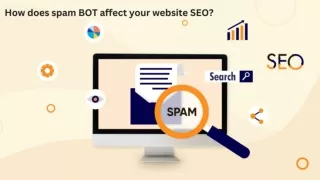 How to Prevent and Counter an SEO Spam Bot Site Attack