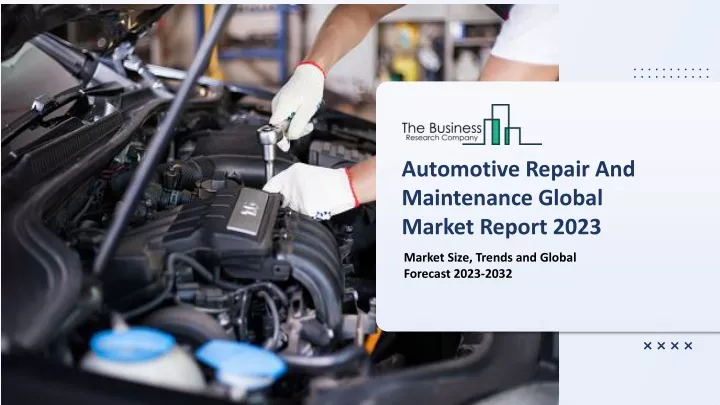 automotive repair and maintenance global market