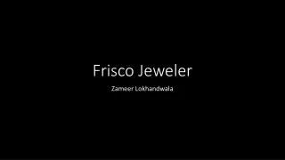 Frisco Jeweler