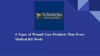 Wound Care Products That Every Medical Kit Needs